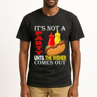Its Not A Party Until The Wiener Comes Out Tall T-Shirt