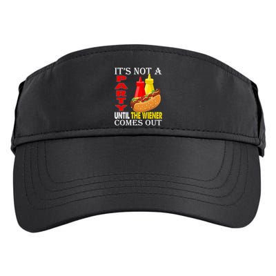 Its Not A Party Until The Wiener Comes Out Adult Drive Performance Visor