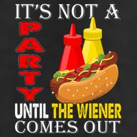 Its Not A Party Until The Wiener Comes Out Golf Towel