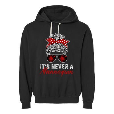 It's Never A Mannequin True Crime Lover Podcast Garment-Dyed Fleece Hoodie