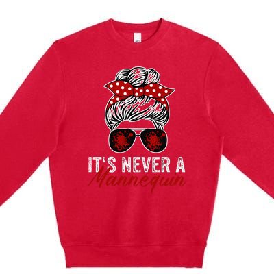 It's Never A Mannequin True Crime Lover Podcast Premium Crewneck Sweatshirt