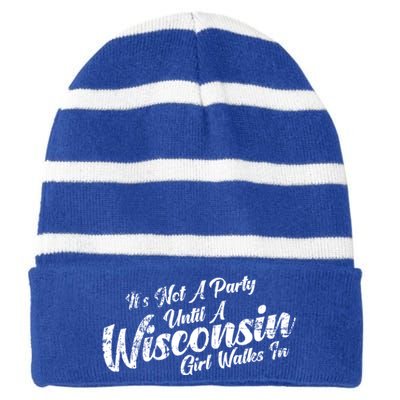 Its Not A Party Until A Wisconsin Walks In Meaningful Gift Striped Beanie with Solid Band