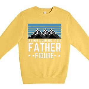 Its Not A Dad Bod Its A Father Figure Fathers Day Gift Premium Crewneck Sweatshirt