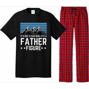 Its Not A Dad Bod Its A Father Figure Fathers Day Gift Pajama Set