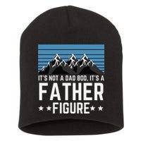Its Not A Dad Bod Its A Father Figure Fathers Day Gift Short Acrylic Beanie