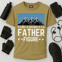 Its Not A Dad Bod Its A Father Figure Fathers Day Gift Cooling Performance Crew T-Shirt