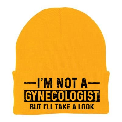 I'm Not A Gynecologist But I'll Take A Look Knit Cap Winter Beanie