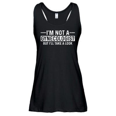 I'm Not A Gynecologist But I'll Take A Look Ladies Essential Flowy Tank