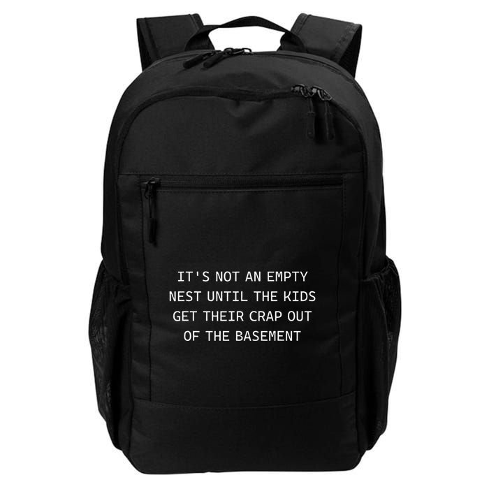 ItS Not An Empty Nest Until The Get Their Crap Out Of Daily Commute Backpack
