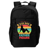 Its Not A Dad Bod Its A Father Figure Funny Fathers Day Backpack