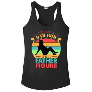 Its Not A Dad Bod Its A Father Figure Funny Fathers Day Ladies PosiCharge Competitor Racerback Tank