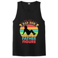 Its Not A Dad Bod Its A Father Figure Funny Fathers Day PosiCharge Competitor Tank
