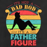 Its Not A Dad Bod Its A Father Figure Funny Fathers Day Hat