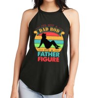Its Not A Dad Bod Its A Father Figure Funny Fathers Day Women's Perfect Tri Rocker Tank