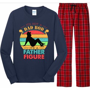 Its Not A Dad Bod Its A Father Figure Funny Fathers Day Long Sleeve Pajama Set