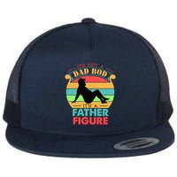 Its Not A Dad Bod Its A Father Figure Funny Fathers Day Flatbill Hat