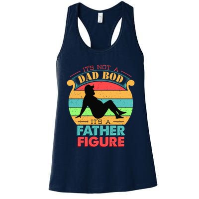 Its Not A Dad Bod Its A Father Figure Funny Fathers Day Womens Tank Top