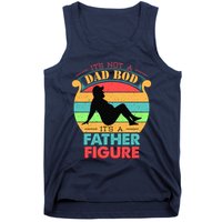 Its Not A Dad Bod Its A Father Figure Funny Fathers Day Tank Top