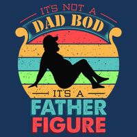 Its Not A Dad Bod Its A Father Figure Funny Fathers Day Tank Top