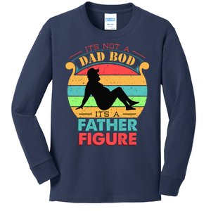 Its Not A Dad Bod Its A Father Figure Funny Fathers Day Kids Long Sleeve Shirt