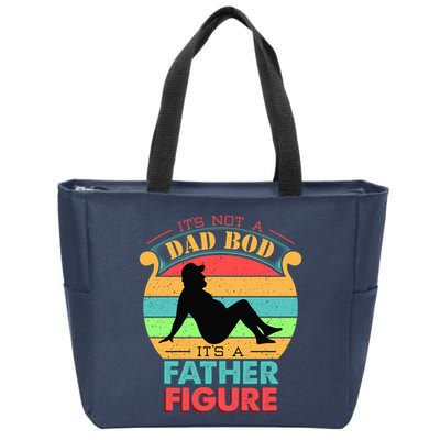 Its Not A Dad Bod Its A Father Figure Funny Fathers Day Zip Tote Bag