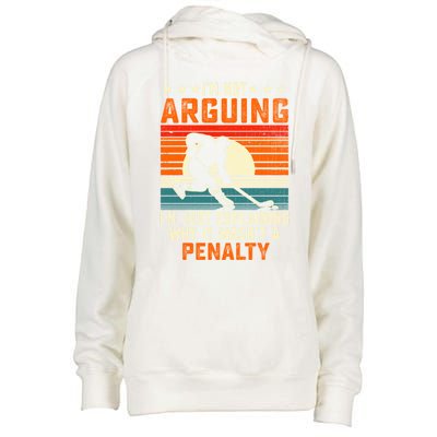 Im Not Arguing Hockey Player Retro Vintage Funny Ice Hockey Gift Womens Funnel Neck Pullover Hood