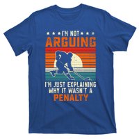 Im Not Arguing Hockey Player Retro Vintage Funny Ice Hockey Gift T-Shirt