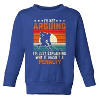 Im Not Arguing Hockey Player Retro Vintage Funny Ice Hockey Gift Toddler Sweatshirt