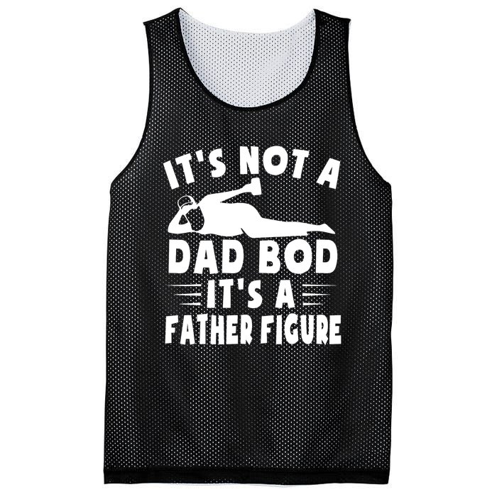 It's Not A Dad Bod It's A Father Figure Father's Day Funny Mesh Reversible Basketball Jersey Tank