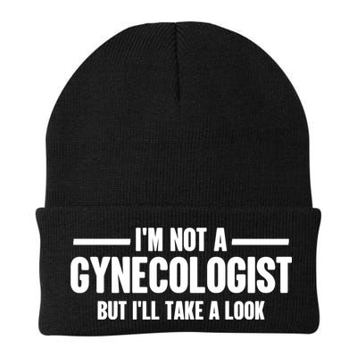 Im Not A Gynecologist But Ill Take A Look Beanie