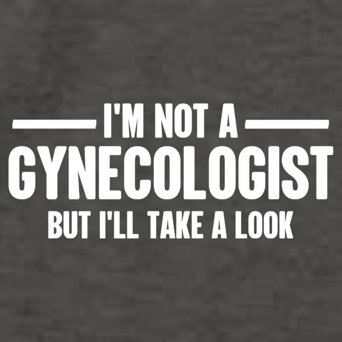 Im Not A Gynecologist But Ill Take A Look Vector Backpack