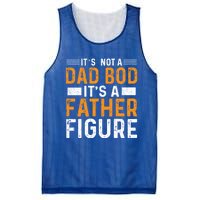 Its Not A Dad Bod Its A Father Figure Gift Mesh Reversible Basketball Jersey Tank