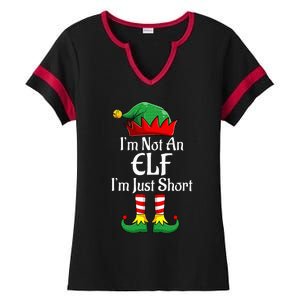 I'm Not An Elf Im Just Short Funny Christmas Matching Family  Ladies Halftime Notch Neck Tee