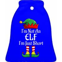 I'm Not An Elf Im Just Short Funny Christmas Matching Family  Ceramic Bell Ornament