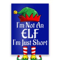 I'm Not An Elf Im Just Short Funny Christmas Matching Family  Poster