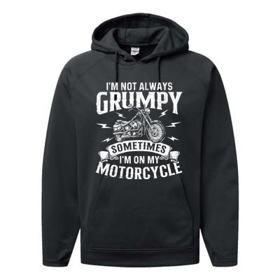 IM Not Always Grumpy Biker Motorcycle Rider Riding Racing Performance Fleece Hoodie