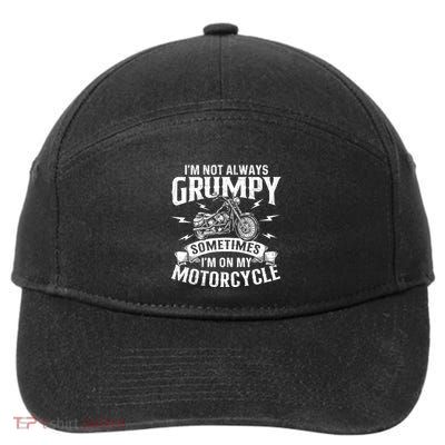 IM Not Always Grumpy Biker Motorcycle Rider Riding Racing 7-Panel Snapback Hat