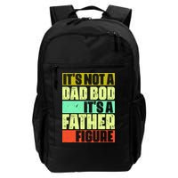 Its Not A Dad Bod Its A Father Figure Funny Vintage Backpack