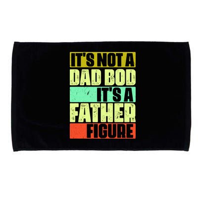 Its Not A Dad Bod Its A Father Figure Funny Vintage Microfiber Hand Towel