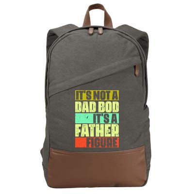 Its Not A Dad Bod Its A Father Figure Funny Vintage Cotton Canvas Backpack