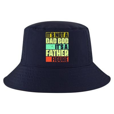 Its Not A Dad Bod Its A Father Figure Funny Vintage Cool Comfort Performance Bucket Hat