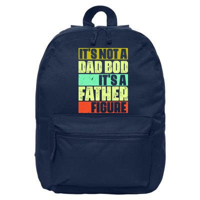 Its Not A Dad Bod Its A Father Figure Funny Vintage 16 in Basic Backpack
