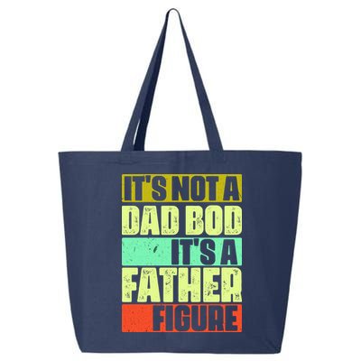 Its Not A Dad Bod Its A Father Figure Funny Vintage 25L Jumbo Tote