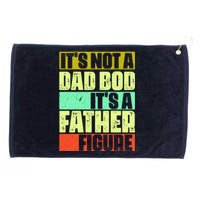 Its Not A Dad Bod Its A Father Figure Funny Vintage Grommeted Golf Towel