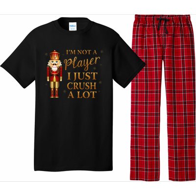 IM Not A Player I Just Crush A Lot Colorful Nutcracker Pajama Set