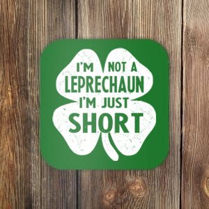 I'm Not A Leprechaun I'm Just Short St Patrick's Day Funny Coaster