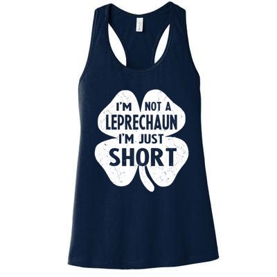 I'm Not A Leprechaun I'm Just Short St Patrick's Day Funny Women's Racerback Tank