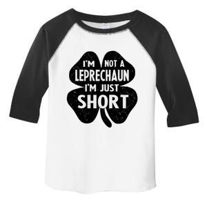 I'm Not A Leprechaun I'm Just Short St Patrick's Day Funny Toddler Fine Jersey T-Shirt