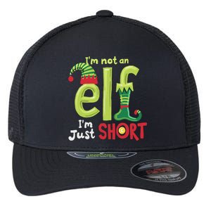 IM Not An Elf Im Just Short Funny Christmas Matching Family Flexfit Unipanel Trucker Cap