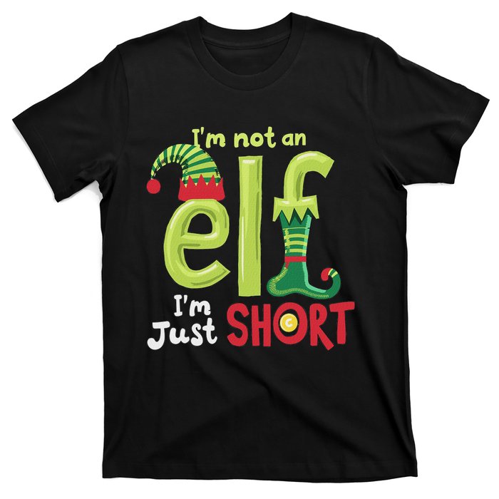 IM Not An Elf Im Just Short Funny Christmas Matching Family T-Shirt